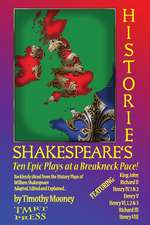 Shakespeare's Histories: Ten Epic Plays at a Breakneck Pace