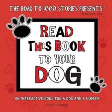 Read This Book to Your Dog