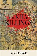 The Kiev Killings