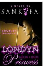 Londyn: Tale of a Mafia Princess