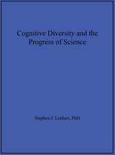 Cognitive Diversity and the Progress of Science