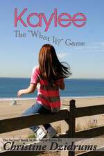 Kaylee: The 'What If' Game