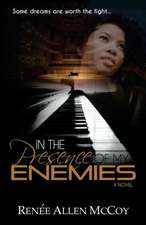 In the Presence of My Enemies: Essence of Life