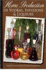 Home Production of Vodkas, Infusions & Liqueurs: An Astronomical Hypothesis