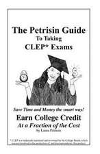 The Petrisin Guide to Taking CLEP* Exams: The World of Haggisvitae