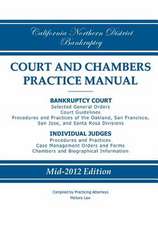 California Northern District Bankruptcy Court and Chambers Practice Manual