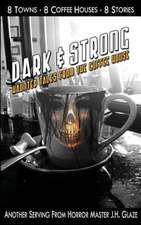 Dark & Strong: Haunted Tales from the Coffee House