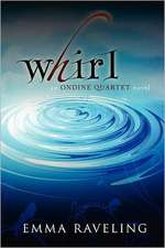 Whirl (Ondine Quartet Book 1): Three Erotic Romances