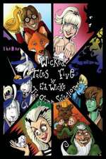 Wicked Tales Five: The Grimm Selection