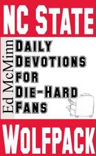 Daily Devotions for Die-Hard Fans NC State Wolfpack