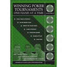 Winning Poker Tournaments One Hand at a Time, Volume II