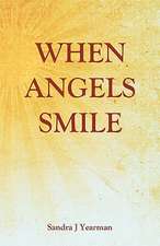 When Angels Smile: Surviving the Greatest Socio-Economic Upheaval of All Time