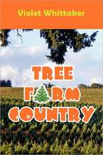 Tree Farm Country