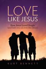 Love Like Jesus