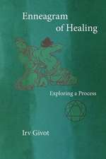 Enneagram of Healing - Exploring a Process