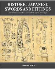 Historic Japanese Swords and Fittings: A Collection of Restored and Translated 19th Century Manuscripts