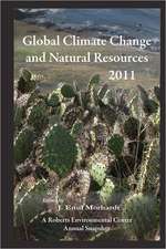 Global Climate Change and Natural Resources 2011: A Roberts Environmental Center Annual Snapshot