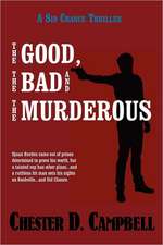 The Good, the Bad and the Murderous: An Insider's Look Into Los Angeles Laker Kobe Bryant's Warrior Life & the Code He Lives