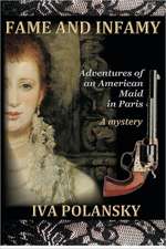 Fame and Infamy: Adventures of an American Maid in Paris