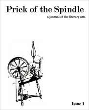 Prick of the Spindle - Print Edition - Issue 1