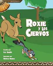 Roxie y Los Ciervos