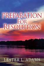 Preparation for Resolution