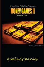 Money Games II