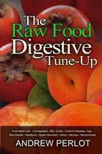 The Raw Food Digestive Tune-Up