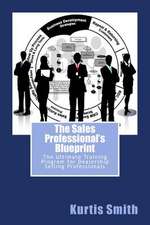 The Sales Professional's Blueprint