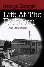 Life at the Bottom