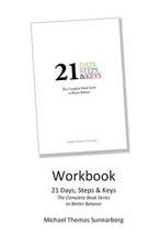 21 Days, Steps & Keys Workbook