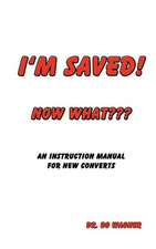 I'm Saved! Now What: Cry from the Coal Mine