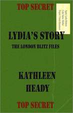 Lydia's Story: The London Blitz Files