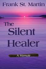 The Silent Healer