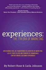 Experiences: The 7th Era of Marketing