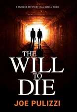 The Will to Die