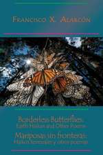 Borderless Butterflies: Haikus Terrenales y Otros Poemas