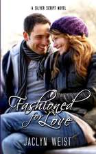 Fashioned for Love