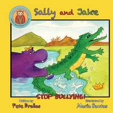 Sally and Jake - Let's Stop Bullying for Pete's Sake!