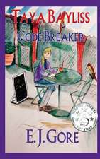 Taya Bayliss - Code Breaker