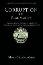 Corruption of Real Money