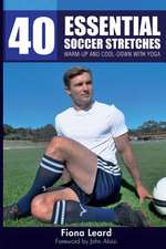 40 Essential Soccer Stretches