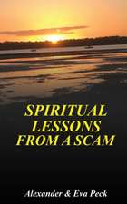 Spiritual Lessons from a Scam