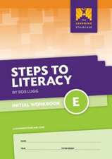 Steps to Literacy Initial - Workbook E