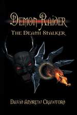 Demon Raider the Death Stalker