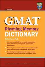 Columbia GMAT Rhyming Memory Dictionary: Simple Steps to Heal Bowels, Body, and Brain