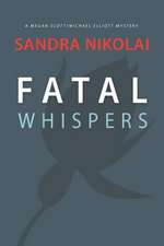 Fatal Whispers