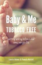 Baby & Me Tobacco Free