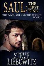 Saul First King Book Two the Covenant and the Scrolls: The Art and Practice of Seed Saving