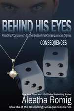 Behind His Eyes - Consequences